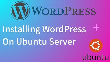 Install Wordpress on Ubuntu Server