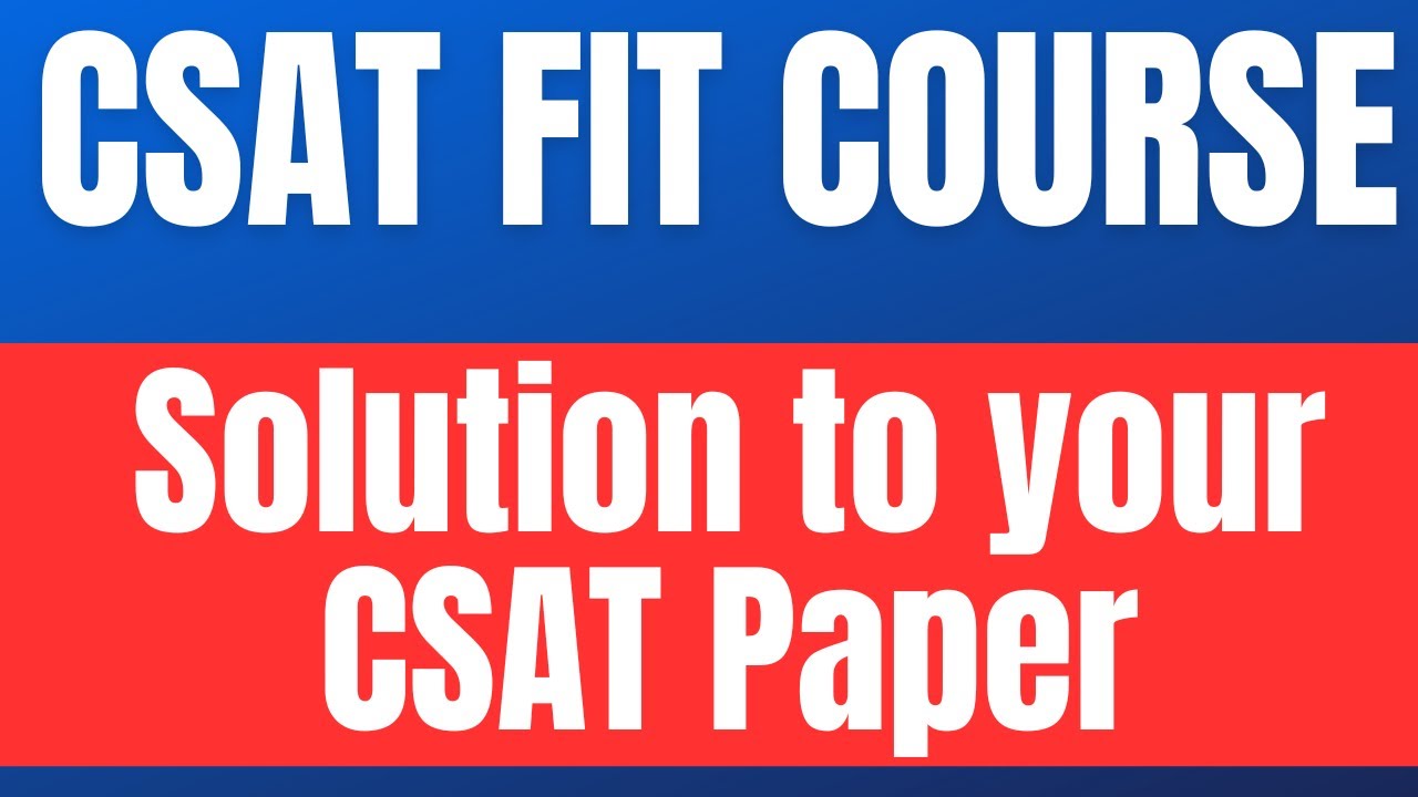 CSAT FIT Course - Details