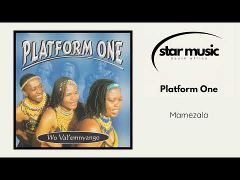 Platform One - Mamezala | Official Audio