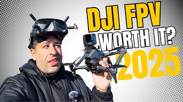 DJI FPV in 2025 - Is It Worth It?