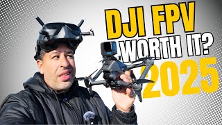 DJI FPV in 2025 - Is It Worth It?