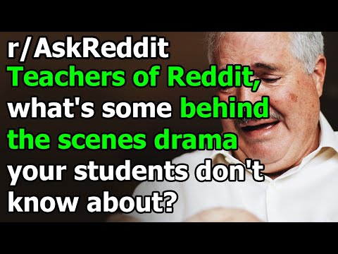 teachers-of-reddit,-what's-some-drama-your-students-don't-know-about?-r/askreddit-|-reddit-jar