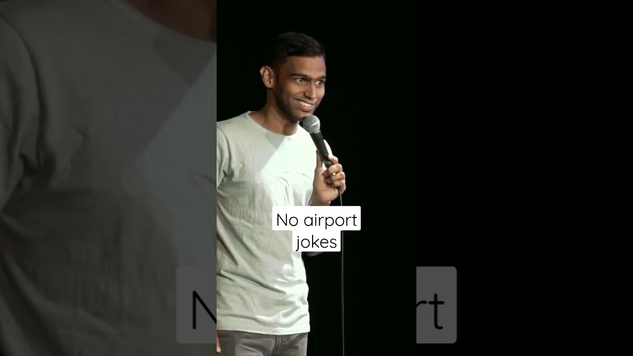 No airport jokes