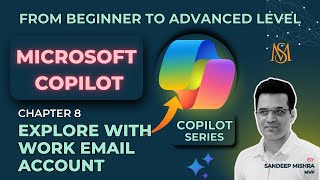 Microsoft 365 Copilot – Chapter 8 | How to Use Microsoft Copilot with Work Account