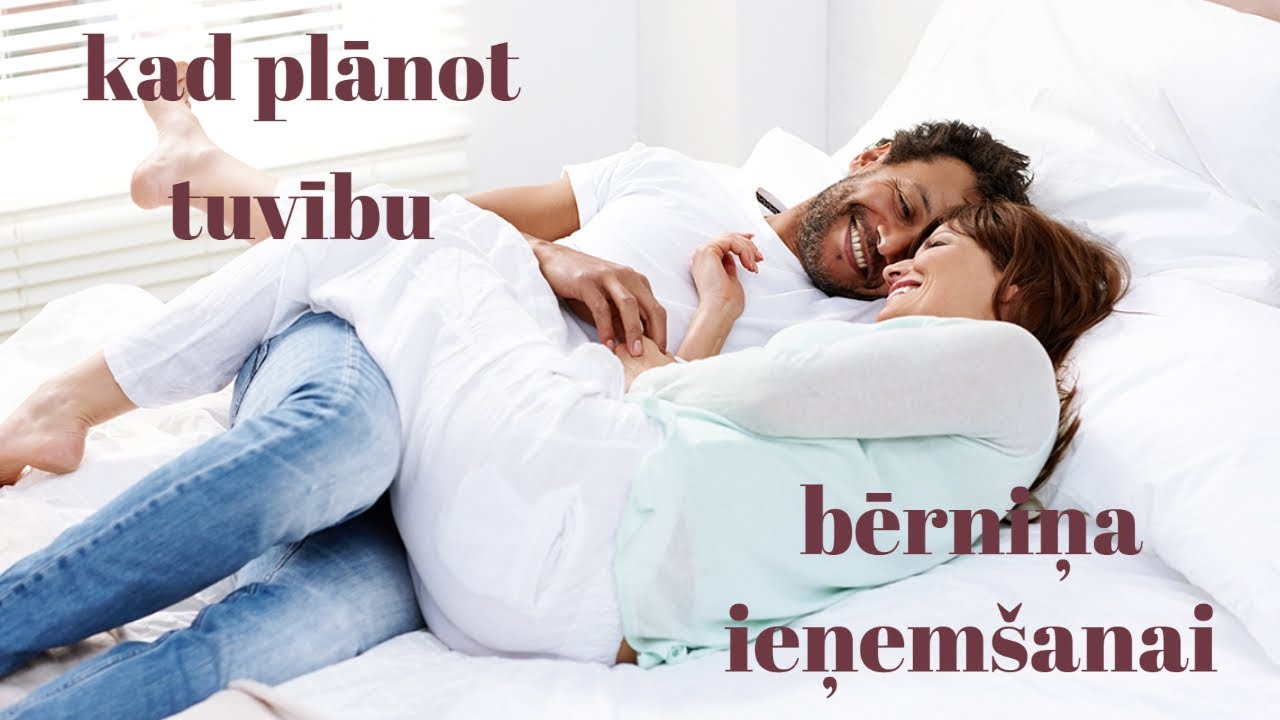 Kad plānot tuvību bērniņa ieņemšanai? (ginekologs Aiga Rotberga)