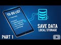 🔥 Build A To-Do List App From Scratch - Part 1: Project Setup & Local Storage Save Data