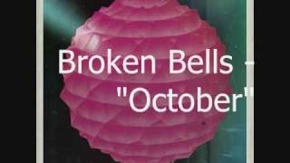 Broken Bells - October