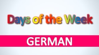 German | Days of the Week - Learn basic German vocabulary fast and easily