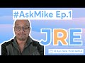 Ask mike ep1
