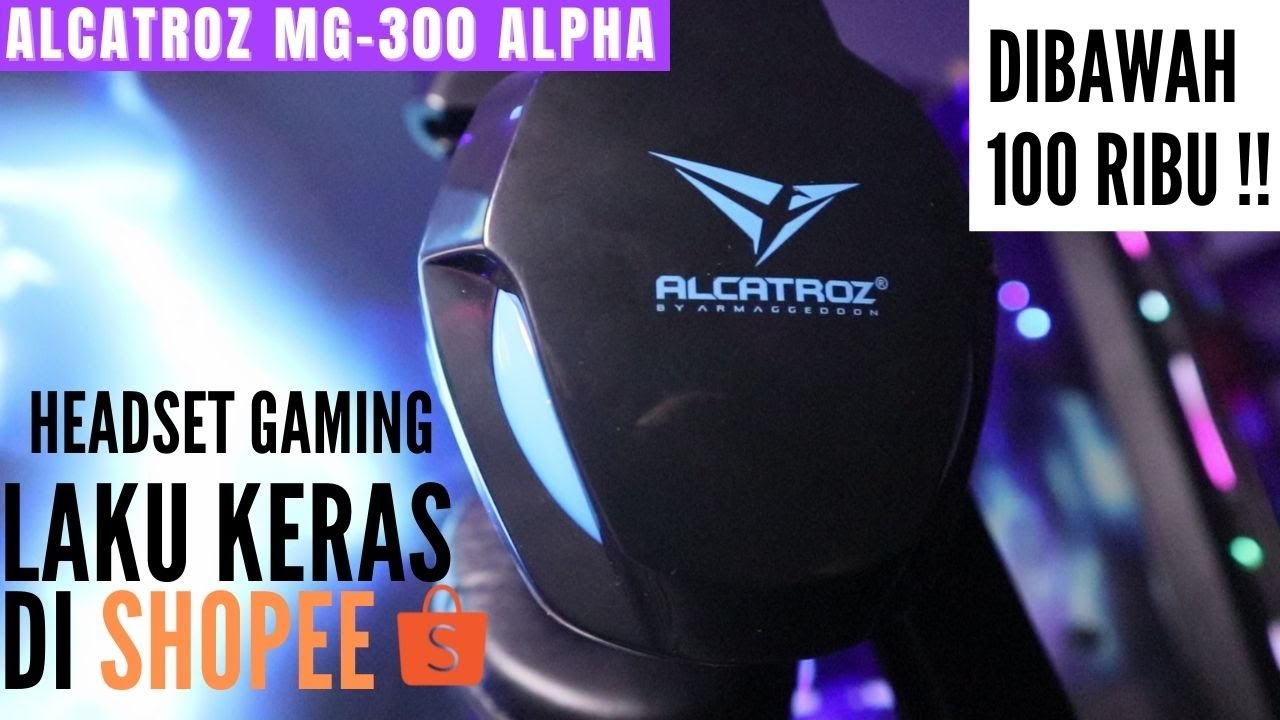 Headset Gaming Murah dibawah 100 ribu. Review Alcatroz MG 300 Alpha