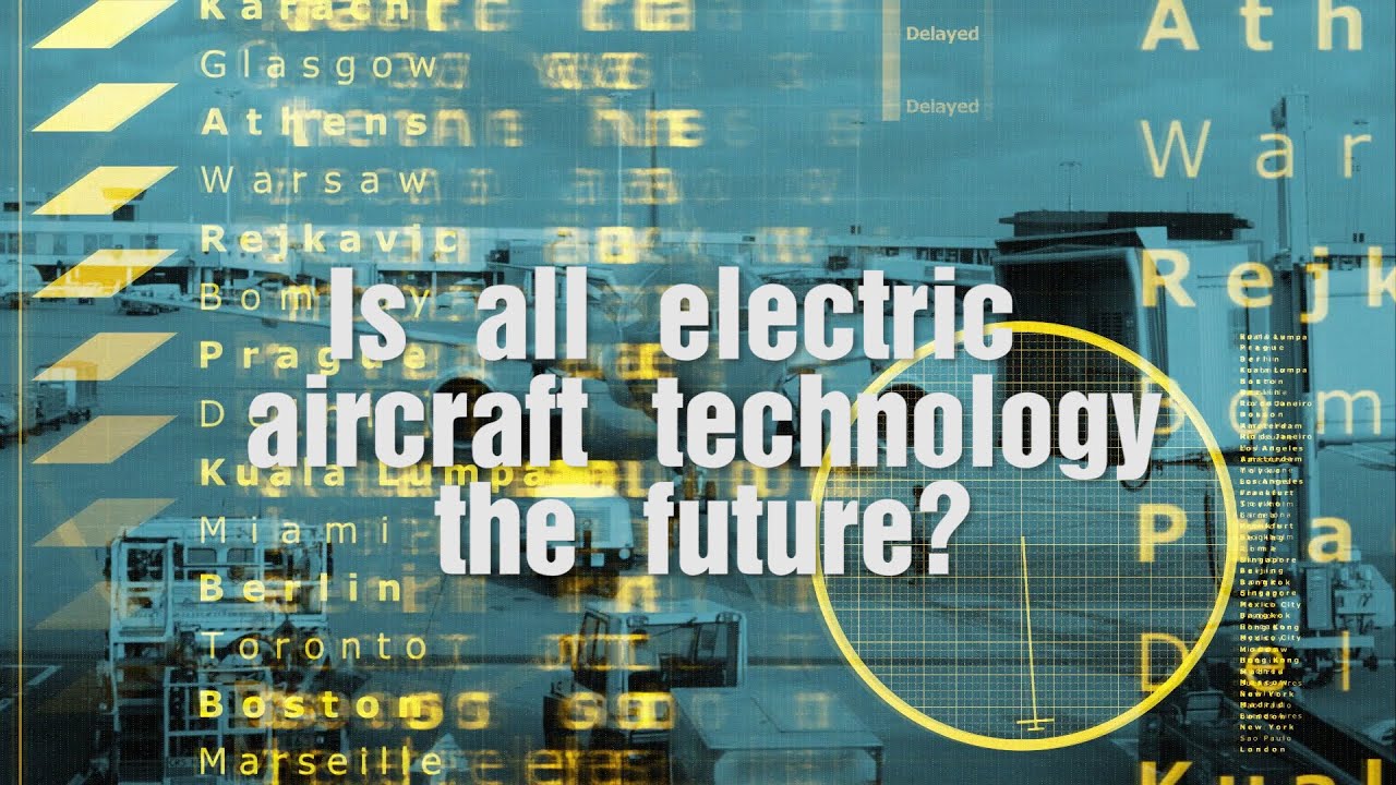 Is all electric aircraft technology the future? - YouTube