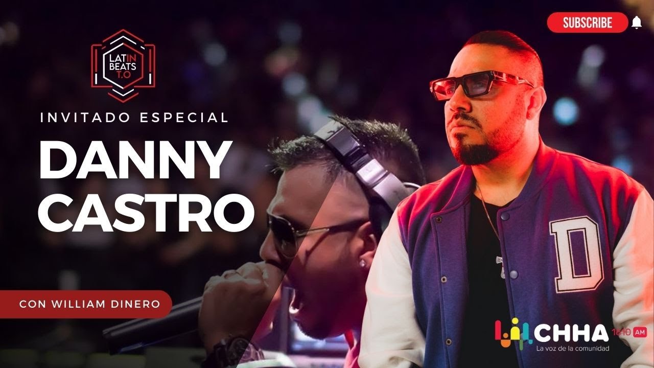Latin Beats TO: Ep 15 Danny Castro