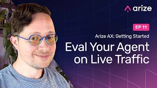 How to Run LLM Evals on Live Production Traffic with your Agents | Ep. 11