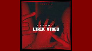 Xesario - BANGSAT (Lirik Video)