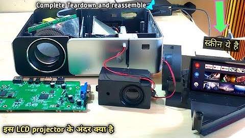Complete Teardown T6 Projector & Re Assembly | LCD Projector