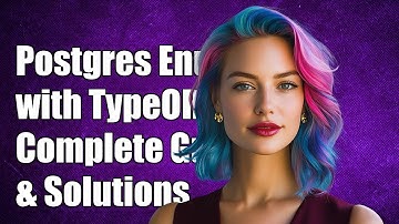Using Postgres Enum with TypeORM: A Complete Guide and Solutions