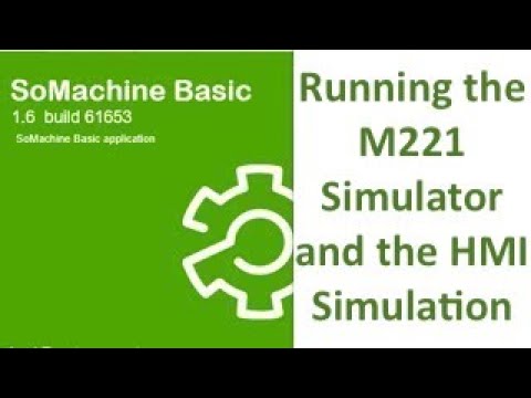 SoMachine Basic - Running the M221 Simulator and the HMI Simulation