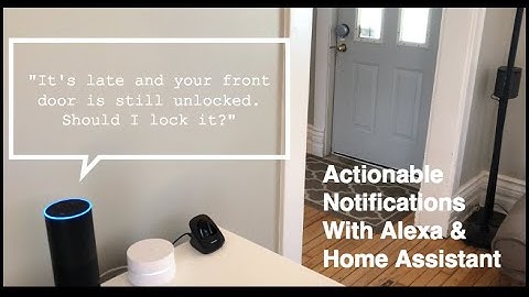 Actionable Notifications with Alexa & Home Assistant