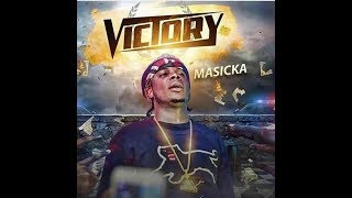 Masicka - Victory February 2018