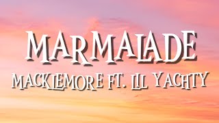 Download Lagu MARMALADE - MACKLEMORE FT. LIL YACHTY (LYRICS) MP3