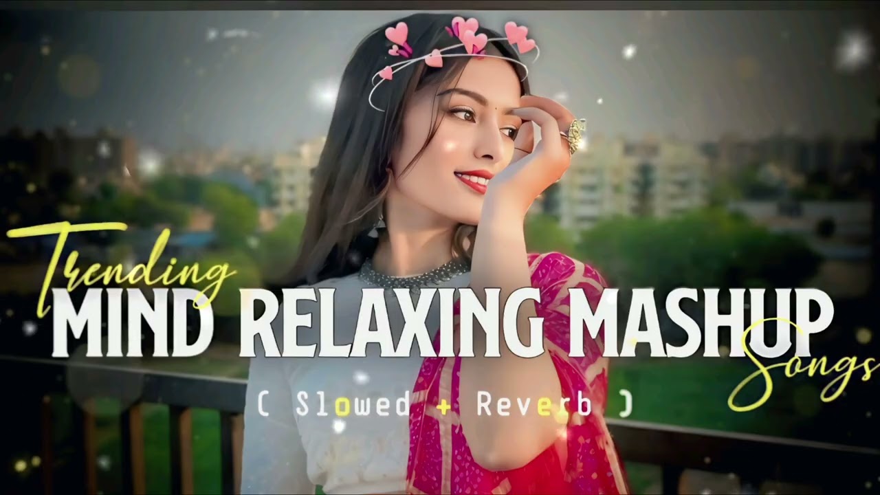 💫2026 Ultimate Mind Relaxing Lofi Beats✨ ||Study, Sleep & Chill 🎶🥰||