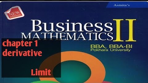 BBA second semester Chapter 1 Derivative and limit solutions for Pokhara university.