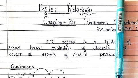 Continuous Comprehensive Evaluation (CCE) || Chapter 20 || English Pedagogy