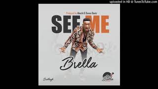 Brella - See Me (Prod Danny Beatz X Abochi)