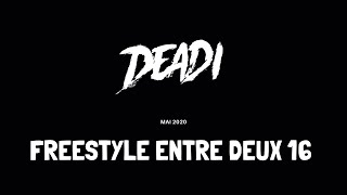 DEADI - FREESTYLE ENTRE DEUX 16