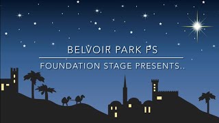 Belvoir Park Foundation Stage- Nativity 2020