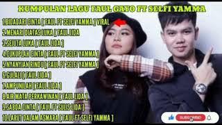 FULL ALBUM! Kumpulan Lagu Terbaik Faul Gayo feat Selfi Yamma dan Lida Terbaru-NONSTOP Enak Didengar