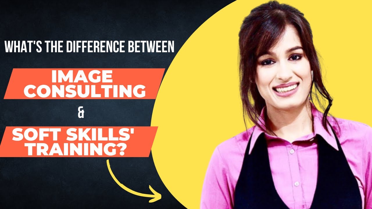 What's the difference between IMAGE CONSULTING & SOFT SKILLS' TRAINING?