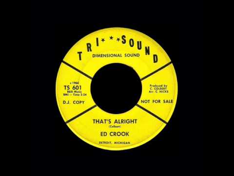 Ed Crook - That's Alright