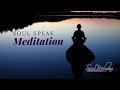 Soul Speak - The Discipline of Meditation