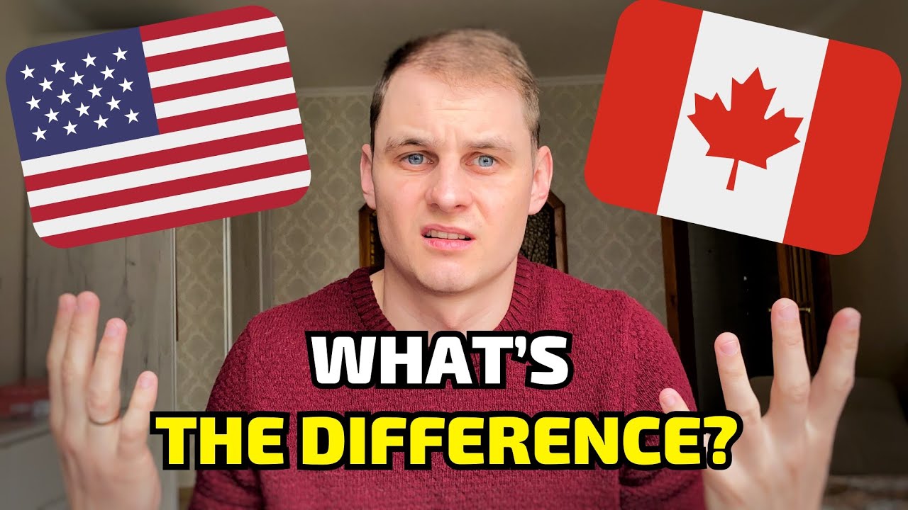 USA vs CANADA. What is the difference? YouTube