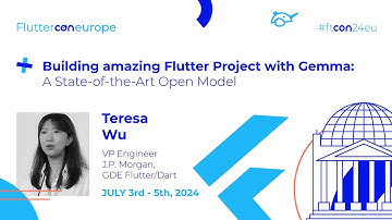Flutter Project with Gemma: A State-of-the-Art Open Model - Teresa Wu | Fluttercon EU 2024