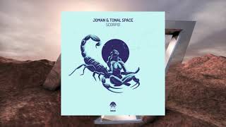 Joman & Tonal Space - Scorpio (Original Mix) [Bonzai Progressive]
