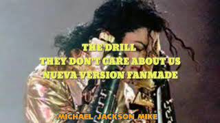 Michael Jackson The Drill- They don't care about us This is it NUEVA VERSION FANMADE 2020