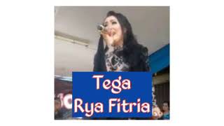 Tega - Rya Fitria