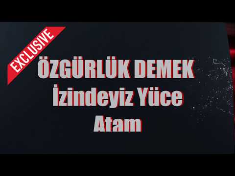 🆕 mustafa kemal özgürlük demek şarkısı 🏼👉 Özgürlük Demek Mustafa Kemal Atatürk