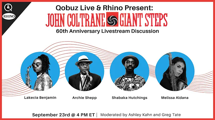 Qobuz Live & Rhino Present: ' John Coltrane Giant ...