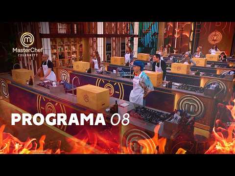 PROGRAMA 08 - MASTERCHEF CELEBRITY 08/10/2026