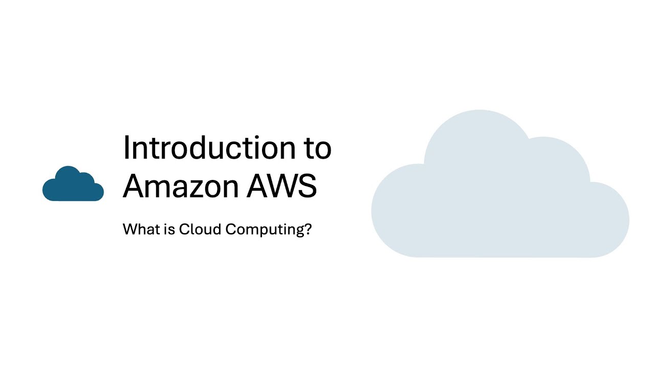 Introduction to Amazon AWS: What is Cloud Computing? - YouTube