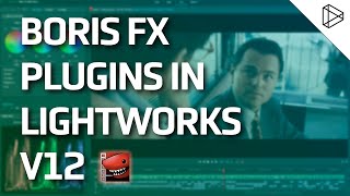 Lightworks - Boris FX Plugins v12.5