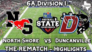 North Shore vs Duncanville | 6A DI State Championship Game Highlights | TXHSFB 2025