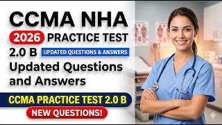 Pass the 2026 NHA CCMA Exam: Free Practice Test with New Updated Questions and Answers|ccma exam
