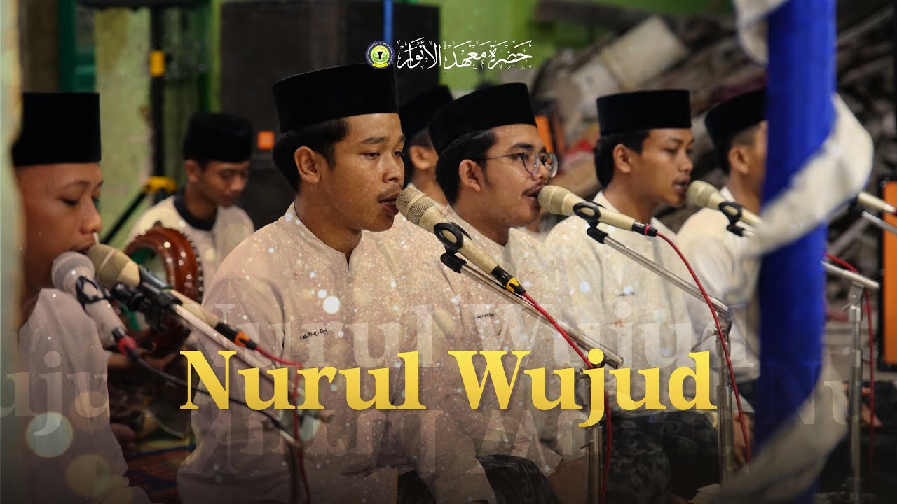 NURUL WUJUD | HMA AL ANWAR | BERSAMA ABAH NAJIH