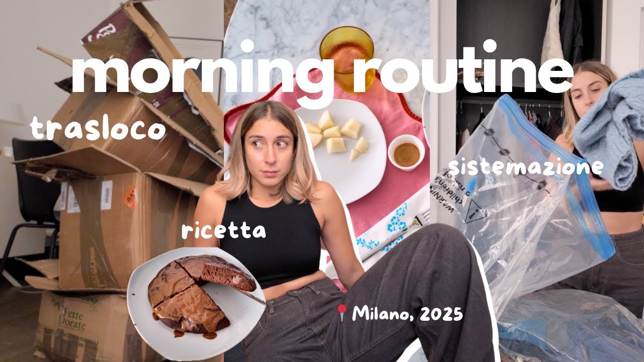 Questa NON è una morning routine aesthetic (sto traslocando a Milano)
