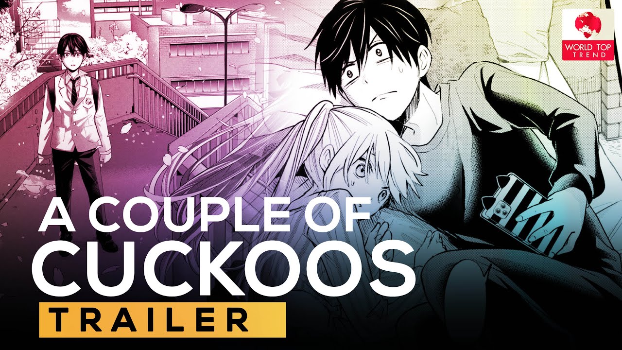A Couple of Cuckoos Official TRAILER (2022), Release Date and Plot