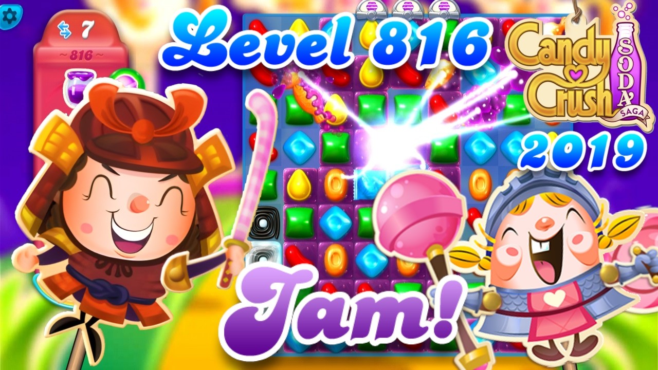 Level 816 - 2019 OG Candy Crush Soda
